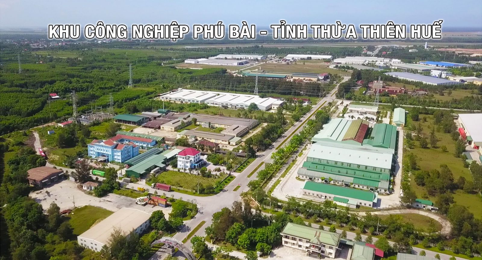 Cận cảnh khu công nghiệp đầu tiên tại tỉnh Thừa Thiên Huế - Khu công nghiệp Phú Bài I,II